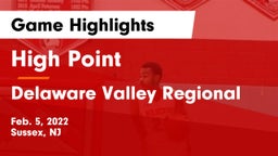 High Point  vs Delaware Valley Regional  Game Highlights - Feb. 5, 2022