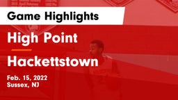 High Point  vs Hackettstown  Game Highlights - Feb. 15, 2022