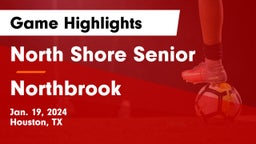 North Shore Senior  vs Northbrook  Game Highlights - Jan. 19, 2024