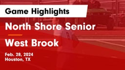 North Shore Senior  vs West Brook  Game Highlights - Feb. 28, 2024