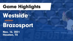 Westside  vs Brazosport  Game Highlights - Nov. 16, 2021
