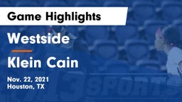 Westside  vs Klein Cain  Game Highlights - Nov. 22, 2021