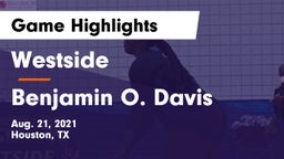 Westside  vs Benjamin O. Davis  Game Highlights - Aug. 21, 2021