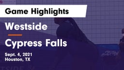 Westside  vs Cypress Falls  Game Highlights - Sept. 4, 2021