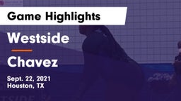 Westside  vs Chavez  Game Highlights - Sept. 22, 2021
