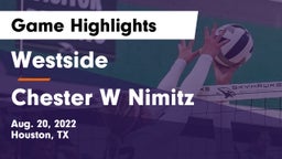 Westside  vs Chester W Nimitz  Game Highlights - Aug. 20, 2022