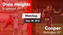 Matchup: Dixie Heights High vs. Cooper  2016