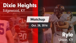 Matchup: Dixie Heights High vs. Ryle  2016