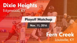 Matchup: Dixie Heights High vs. Fern Creek  2016