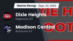 Recap: Dixie Heights  vs. Madison Central  2020