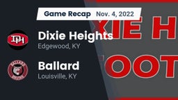 Recap: Dixie Heights  vs. Ballard  2022