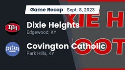 Recap: Dixie Heights  vs. Covington Catholic  2023
