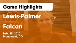 Lewis-Palmer  vs Falcon   Game Highlights - Feb. 15, 2020