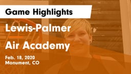 Lewis-Palmer  vs Air Academy  Game Highlights - Feb. 18, 2020