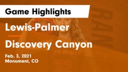 Lewis-Palmer  vs Discovery Canyon  Game Highlights - Feb. 3, 2021