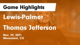 Lewis-Palmer  vs Thomas Jefferson  Game Highlights - Nov. 29, 2021