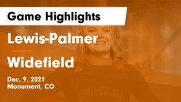 Lewis-Palmer  vs Widefield  Game Highlights - Dec. 9, 2021