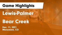 Lewis-Palmer  vs Bear Creek  Game Highlights - Dec. 11, 2021