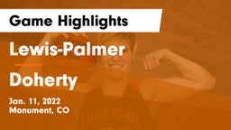 Lewis-Palmer  vs Doherty  Game Highlights - Jan. 11, 2022