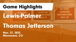 Lewis-Palmer  vs Thomas Jefferson  Game Highlights - Nov. 27, 2023