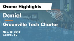 Daniel  vs Greenville Tech Charter Game Highlights - Nov. 20, 2018