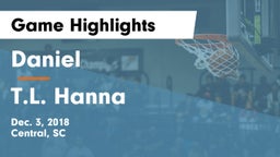 Daniel  vs T.L. Hanna  Game Highlights - Dec. 3, 2018