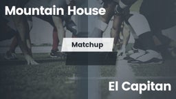 Matchup: Mountain House High vs. El Capitan  2016