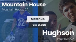 Matchup: Mountain House High vs. Hughson  2016