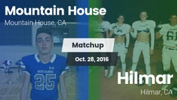 Matchup: Mountain House High vs. Hilmar  2016