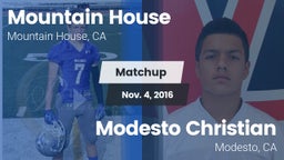 Matchup: Mountain House High vs. Modesto Christian  2016