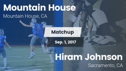 Matchup: Mountain House High vs. Hiram Johnson 2017