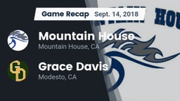 Recap: Mountain House  vs. Grace Davis  2018