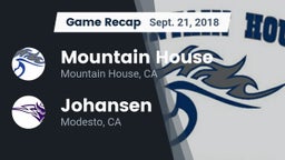 Recap: Mountain House  vs. Johansen  2018