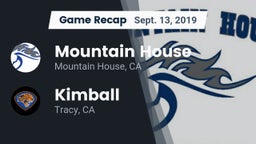 Recap: Mountain House  vs. Kimball  2019