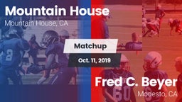 Matchup: Mountain House High vs. Fred C. Beyer  2019