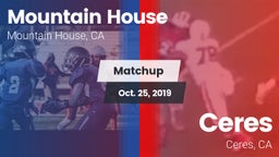 Matchup: Mountain House High vs. Ceres  2019