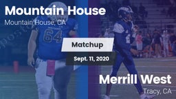 Matchup: Mountain House High vs. Merrill West  2020