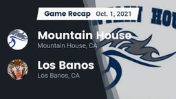 Recap: Mountain House  vs. Los Banos  2021