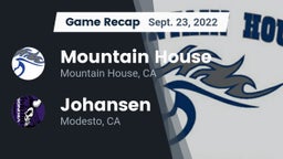 Recap: Mountain House  vs. Johansen  2022