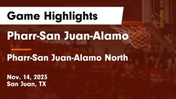 Pharr-San Juan-Alamo  vs Pharr-San Juan-Alamo North  Game Highlights - Nov. 14, 2023