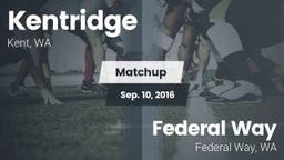 Matchup: Kentridge High vs. Federal Way  2016