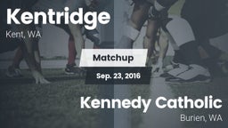 Matchup: Kentridge High vs. Kennedy Catholic  2016