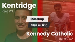 Matchup: Kentridge High vs. Kennedy Catholic  2017