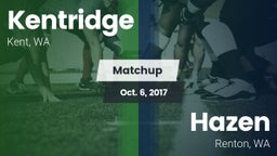 Matchup: Kentridge High vs. Hazen  2017
