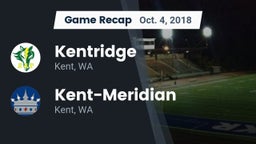 Recap: Kentridge  vs. Kent-Meridian   2018