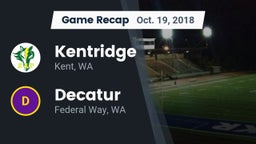 Recap: Kentridge  vs. Decatur  2018