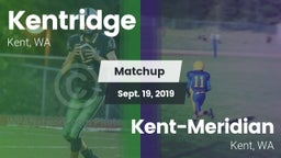 Matchup: Kentridge High vs. Kent-Meridian   2019