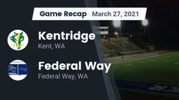 Recap: Kentridge  vs. Federal Way  2021