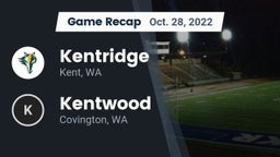 Recap: Kentridge  vs. Kentwood  2022