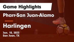 Pharr-San Juan-Alamo  vs Harlingen  Game Highlights - Jan. 10, 2023